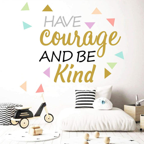 Inspirational Wall Decor Quotes for Boy Girl Room–Have Courage and Be Kind– Decor for Living Room Bedroom Classroom Playroom Nursery Girls Boys Ro...