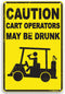 Caution Cart Operators May Be Drunk 12" x 8" Funny Tin Sign Golf Accessory Clubhouse Decor Man Cave Sports Bar Wall Art...