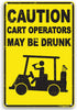 Caution Cart Operators May Be Drunk 12" x 8" Funny Tin Sign Golf Accessory Clubhouse Decor Man Cave Sports Bar Wall Art...
