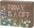Inspirational Wood Grain Mini Block Sign, 4" (Today is a Gift)...