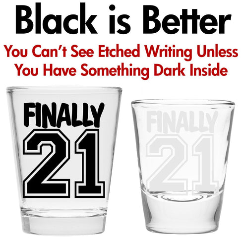 Make Em Laugh Finally 21 Birthday Shot Glass - Birthday Gift - Celebrate Turning Twenty-One - 21st Birthday Gifts for Him or Gifts for Her - Shot ...