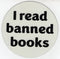 I Read Banned Books Locker Magnet for Car Bumper, Cars Trucks SUVs - Refrigerator Made in The USA by Americans for Americans......