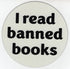 I Read Banned Books Locker Magnet for Car Bumper, Cars Trucks SUVs - Refrigerator Made in The USA by Americans for Americans......