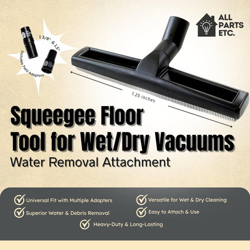 1.25” Squeegee Floor Tool for Wet/Dry Vacuums – Water Removal Attachment with 1 3/8” & 1.5” Adapters – Compatible with Shop Vac, Craftsman, Milwau...