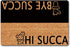 Welcome Mats Hi Succa Bye Succa Doormat Personalized Funny Door Rugs for Entrance Way Fabric Top with a Anti-Slip Rubber Back for Front Door Indoo...