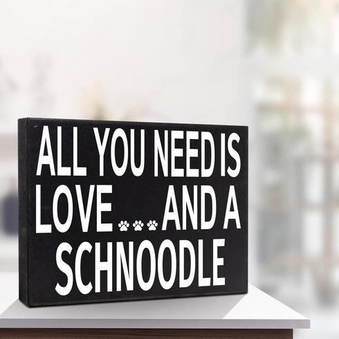 JennyGems All You Need Is Love and a Schnoodle Wooden Sign, Schnoodle Gifts, Shelf Decor and Wall Hanging, Made in USA...