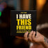 Hygge Games I Have This Friend - The Party Game for Normal People with Seriously Messed up Friends , Black...