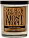 Funny Candles Gifts for Women, Men, Best Friend, You Suck Less Than Most People, Humorous Candle, Friendship Present for Women, Birthday Gifts for...