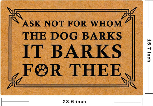 Funny Mats The Dog Barks It Barks for Thee Indoor Floor Welcome Mat for Entrance Way Rubber Back for Front Door Indoor Outdoor Cute Rugs 23.6"(L) ...