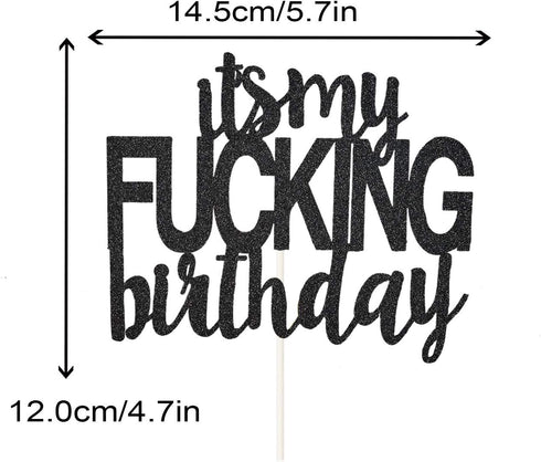 It’s My Birthday Cake Topper Funny Happy Birthday Party Decorations...