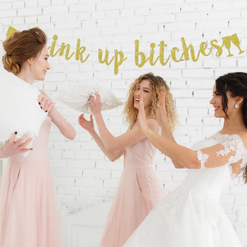 Drink Up Bitches With Champagne Glass Gold Glitter Hanging Sign Banner- Bachelorette, Engagement, Birthday Party, Bridal Shower Hen Night Girls Ni...