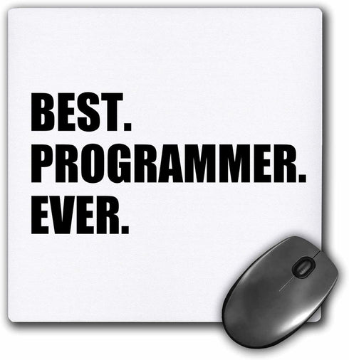 3dRose LLC 8 x 8 x 0.25 Inches Mouse Pad, Best Programmer Ever, Fun Gift for Talented Computer Programming, Text (mp_185015_1)...