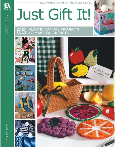 Leisure Arts Just Gift It! 65 Plastic Canvas Book - plastic canvas books and patterns for gift giving, decoration, Christmas decor - plastic canva...