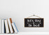 Lets Stay In Bed Sign - Love Wall Decor - Bedroom Wall Decor for Couples - Wall Quotes for Bedroom - Signs for Home Decor Wall...