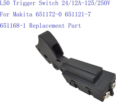 L50 Trigger Switch 24/12A-125/250V For Makita 651172-0 651121-7 651168-1 Replacement Part...