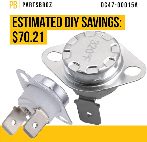 PartsBroz Upgraded DC47-00015A Thermal Fuse - Compatible With Samsung Kenmore Dryer Parts - Replaces AP4201892 PS4205212 - Lifetime Safety Thermostat for DVE55M9600W DVE60M9900V
