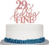 Glitter Rose Gold 29&Feeling Fine Cake Topper -Cheers to 29 Years Cake Topper -Anniversary or Vow Renewal Decoration Ideas...