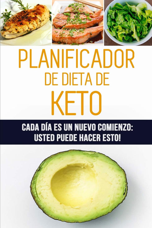 Planificador de Dieta de Keto: Cada día es un nuevo comienzo: Usted puede hacer esto! | 12 semanas de registro de alimentos cetogénicos para ... c...