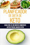 Planificador de Dieta de Keto: Cada día es un nuevo comienzo: Usted puede hacer esto! | 12 semanas de registro de alimentos cetogénicos para ... c...