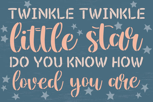 Twinkle Twinkle Little Star - How Loved Stencil by StudioR12 | Song Lyrics |Craft DIY Kids Room, Nursery Decor | Paint Wood Signs | Select Size (1...