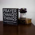Farmhouse Bathroom Decor for Home, Rustic Bathroom Wall Decor Box Signs about 8" Square, Prayer Changes Things...