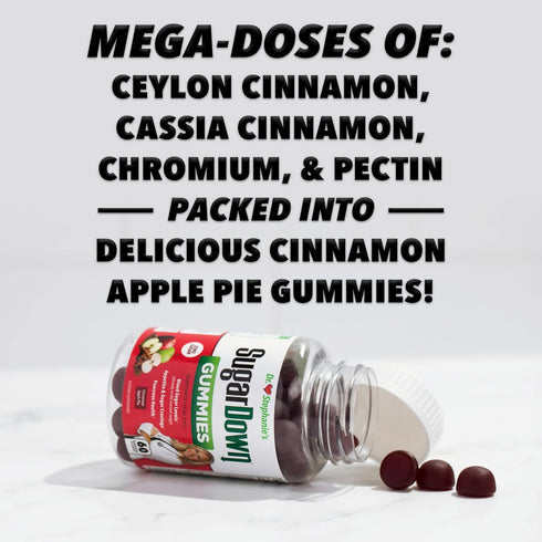 Dr. Stephanie’s SugarDown Gummies – Ceylon & Cassia Cinnamon Supplement - 0g Sugar...