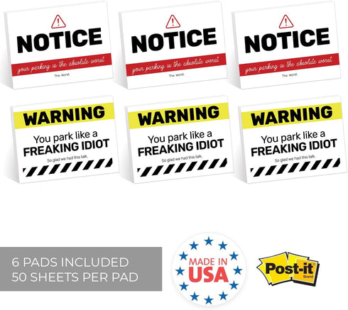 You Park Like an Idiot Sticky Note Pads / 4" x 3" Repositionable Funny Bad Parking Notifications/Two Unique Designs / 50 Sheets Per Pad Set of 6 /...