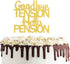 PHOHUI HAVE A NICE TIME Goodbye Tension Hello Pension Cake Topper,Double Sided Gold Glitter Happy Retirement Party Decorations Leaving Party Sign....