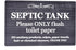 Septic Tank Sign ¦ Strong self adhesive ¦ Stylish Polite Notice engraved onto textured CARBON ASH (burnt wood) effect acrylic ¦ Plaque for Toilet,...