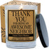 Housewarming Gifts New Home for Women, Men Couples 2025 - Thanks for Being an Awesome Neighbor, Funny House Warming Candle Present Ideas for New A...