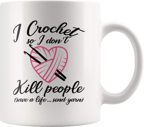 Panvola I Crochet So I Don't Kill People Save A Life Send Yarn Crocheting Knitting Gifts For Grandma Auntie Mom Mothers Day Novelty Drinkware Cera...