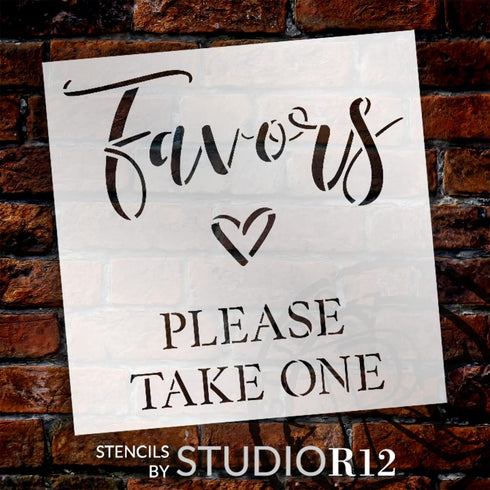 Favors Please Take One Stencil by StudioR12 | Craft DIY Wedding Decor | Paint Wood Sign | Reusable Mylar Template | Select Size (12 inches x 12 in...