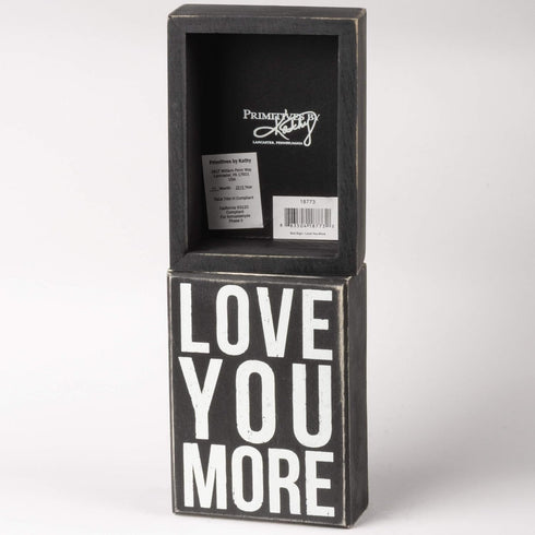 Primitives by Kathy Classic Box Sign, 4" x 5.5", You More...