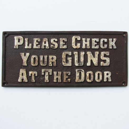 Old West Hotel Saloon Cast Iron Sign Please Check Your Guns At the Door Plaque...