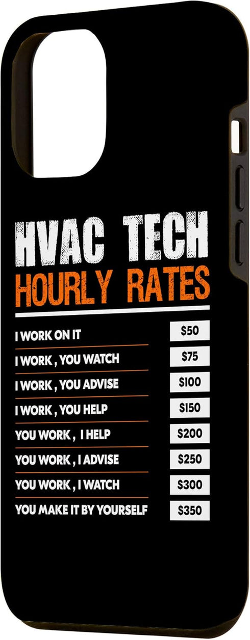 iPhone 12 Pro Max HVAC Tech Hourly Rate Funny HVAC Maintenance Technician Case...