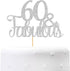 Silver Glitter 60 & Fabulous Cake Topper - 60th Birthday / 60th Anniversary Cake Decoration, 60th Anniversary Party / 60th Birthday Party Decorati...