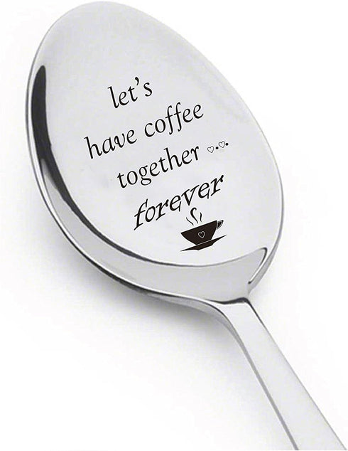 Let's Have Coffee Together Forever Spoon Gift - Love Gift - Valentines day gift - Gift for Girlfriend/Boyfriend Gift - Christmas gift - Proposal G...