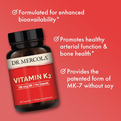 Dr. Mercola Vitamin K2-180 mcg Vitamin K2 as MK-7 - Supports Healthy Arterial Function & Heart Health - Non-GMO, Gluten-Free & Dairy-Free - 30 Cap...