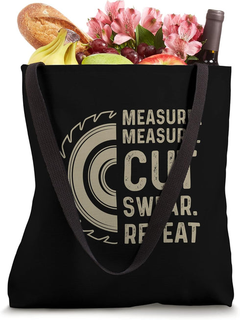 Measure Cut Swear Repeat Electric Tool Table Saw Tote Bag...