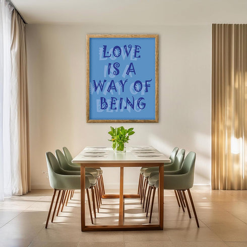 Posterizer 1 pcs-Blue 'Love Is A Way Of Being' Typography Poster-Romantic Art-Quotes and Poems-Decor for Home & Office- unframed wall art...