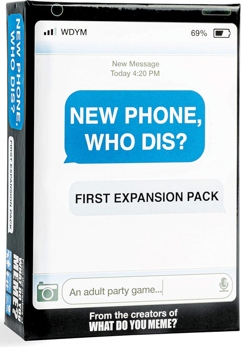 WHAT DO YOU MEME? New Phone, Who Dis? Expansion Pack - Designed to be Added to New Phone, Who Dis? Core Game...