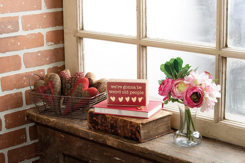 Primitives by Kathy We're Gonna Be Weird Old People Home Décor Sign...