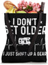 Motorhome I Don't Get Older I Just Shift Up A Gear Camping Tote Bag...