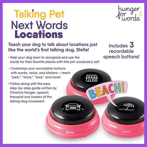 Hunger For Words Talking Pet Next Words Locations - 3 Piece Set of Recordable Speech Buttons for Dogs, Dog Buttons for Communication...