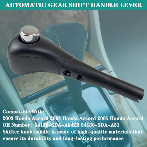 Car Shifter Knob Handle Compatible with 2003 2004 2005 2006 Honda Accord Automatic Gear Shift Handle Lever Replaces 54130-SDA-A84ZB 54130-SDA-A51...