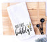 Handmade Funny Kitchen Towel - 100% Cotton Funny Hand Bar Towels for Champagne Celebrations - 28x28 Inch Perfect for Hostess Housewarming Christma...