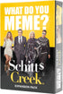 WHAT DO YOU MEME? Schitt's Creek Expansion Pack – Designed to be Added to Core Party Game...