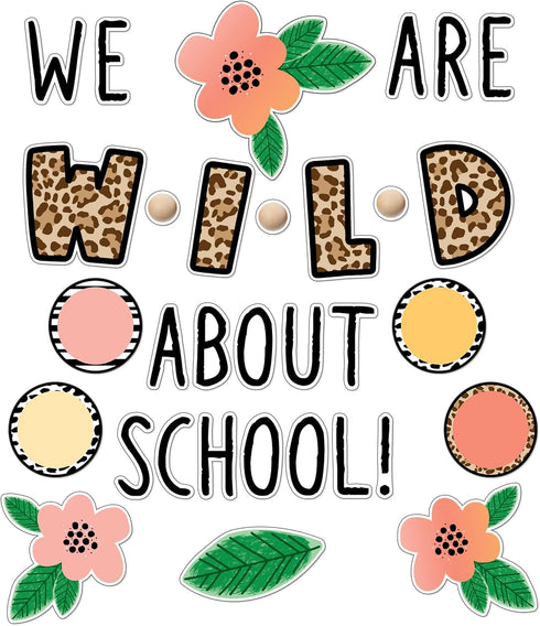 Schoolgirl Style Simply Safari We Are Wild About School Bulletin Board Set, Boho Neutral Classroom Bulletin Board Set, Sweet Leaf & Flower Decor, ...