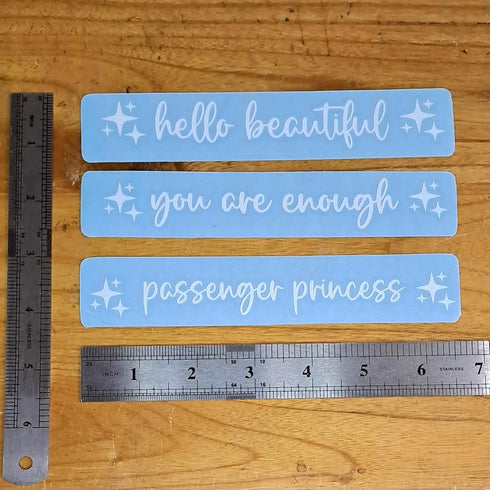 3 Different Cute Stickers for Car Window Rearview Mirror - Passenger Princess Sticker - You are Enough Decal - Hello Beautiful Funny Girl Car - Ac...