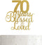 ALPHA K 70th Birthday/Anniversary Cake Topper – 70 Years Blessed & Loved Cake Topper with Gold Glitter...